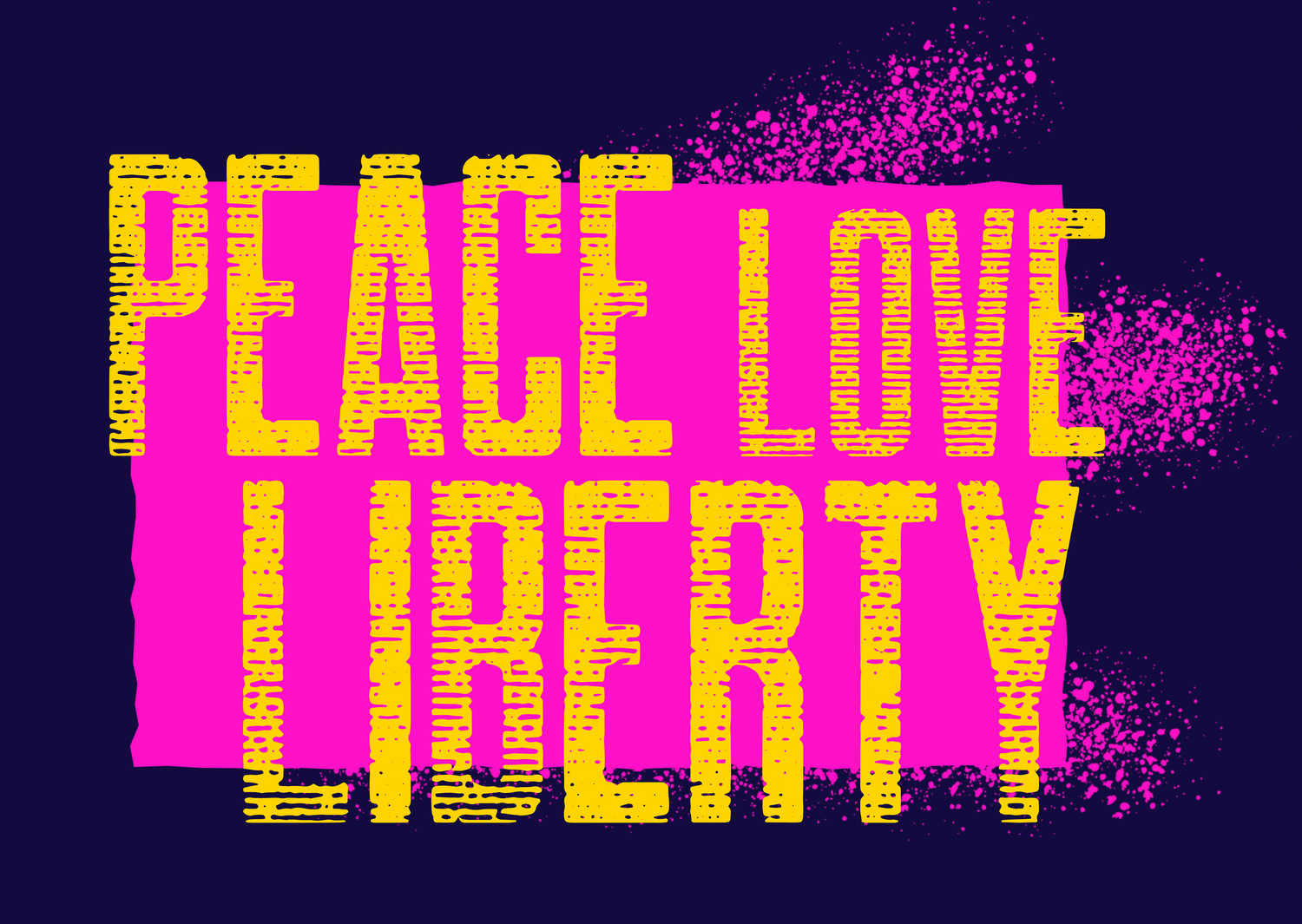 Peace Love Liberty