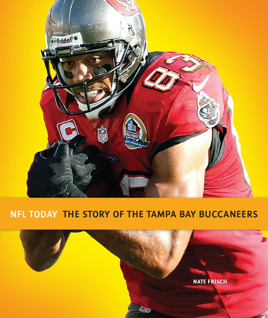 The Story of the Tampa Bay Buccaneers