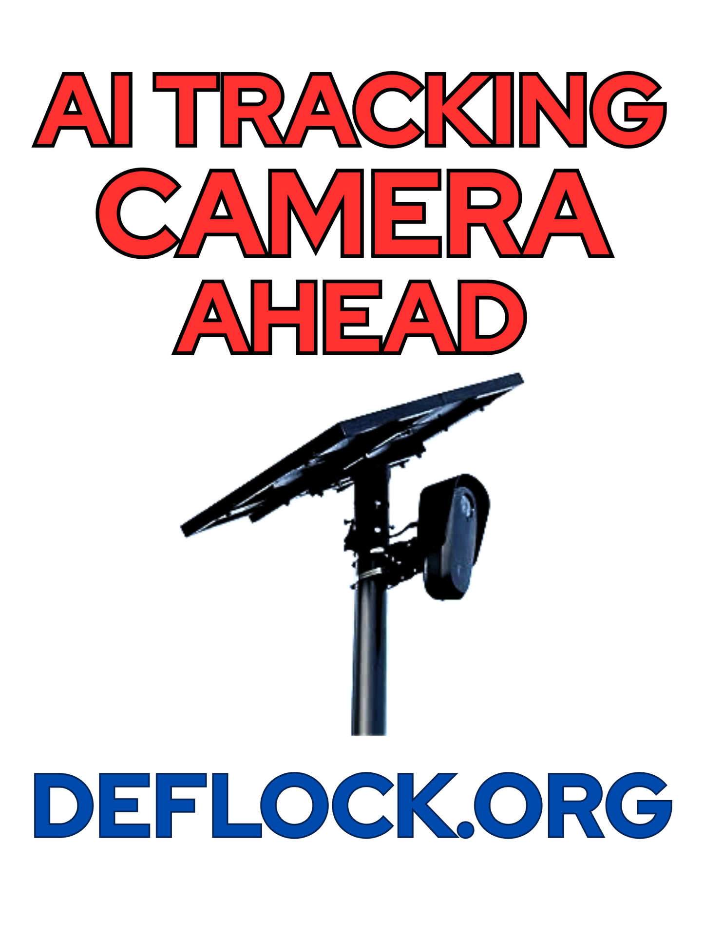AI Tracking Camera Ahead  - deflock.me Vertical Yard sign