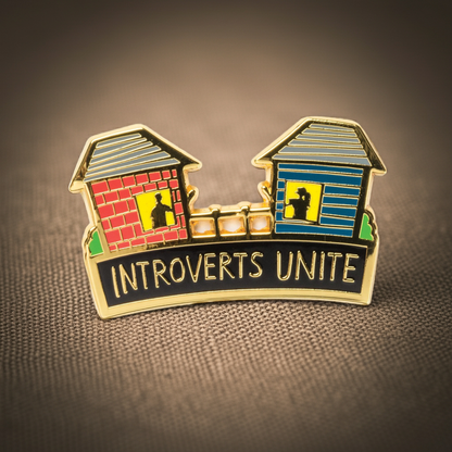 Introverts Unite (From Their Own Houses) Enamel Pin with Gift Card