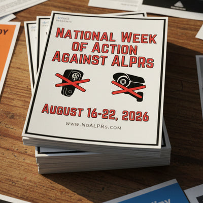 A poster-style graphic with the text 'National Week of Action Against ALPRs' in large red outlined letters on a white background, plus 'August 16-22, 2026' and 'www.NoALPRs.