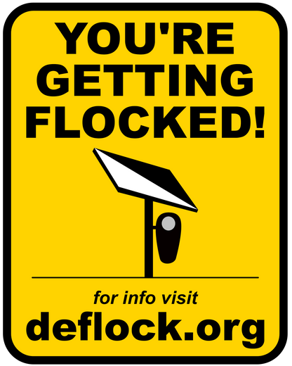 You're Getting Flocked!  - deflock.me Vertical Yard sign