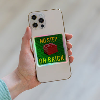 No Step on Brick Holographic stickers