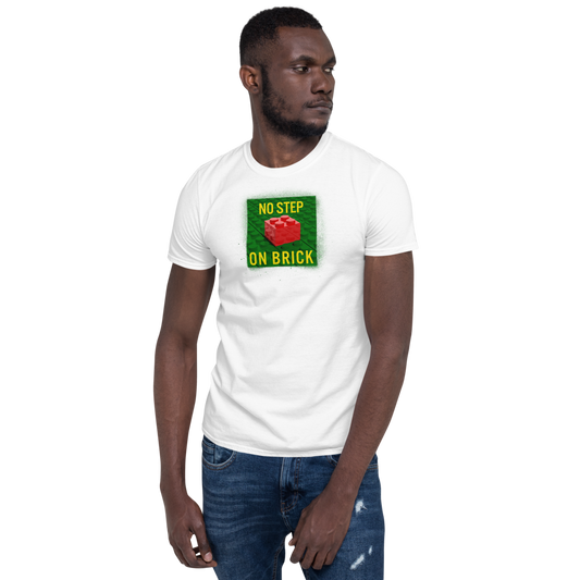 No Step on Brick Short-Sleeve Unisex T-Shirt