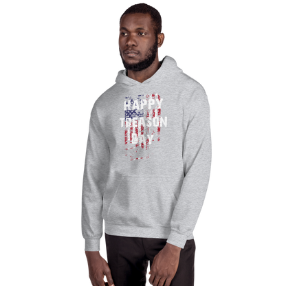 Happy Treason Day Fourth of July Unisex Hoodie