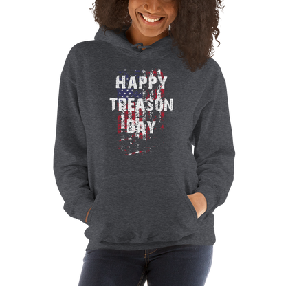 Happy Treason Day Fourth of July Unisex Hoodie