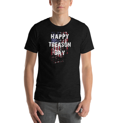Happy Treason Day Fourth of July Short-Sleeve Premium Unisex T-Shirt