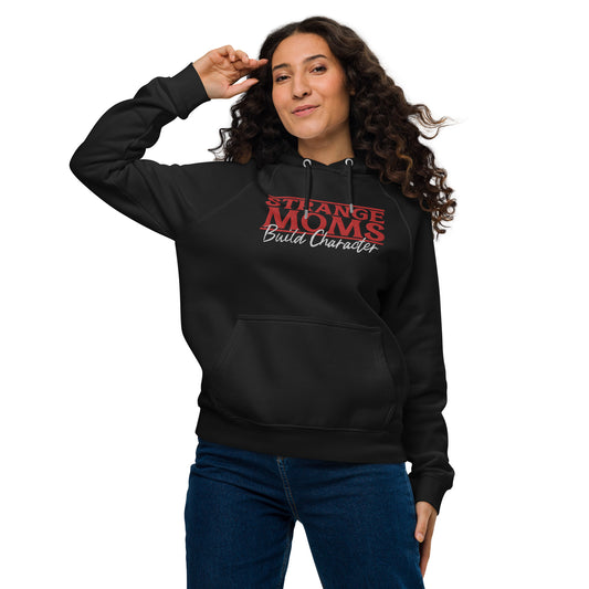 Strange Moms Build Character Embroidered hoodie