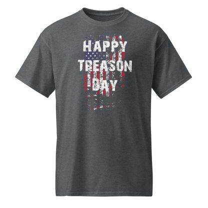 Happy Treason Day DryBlend® T-Shirt