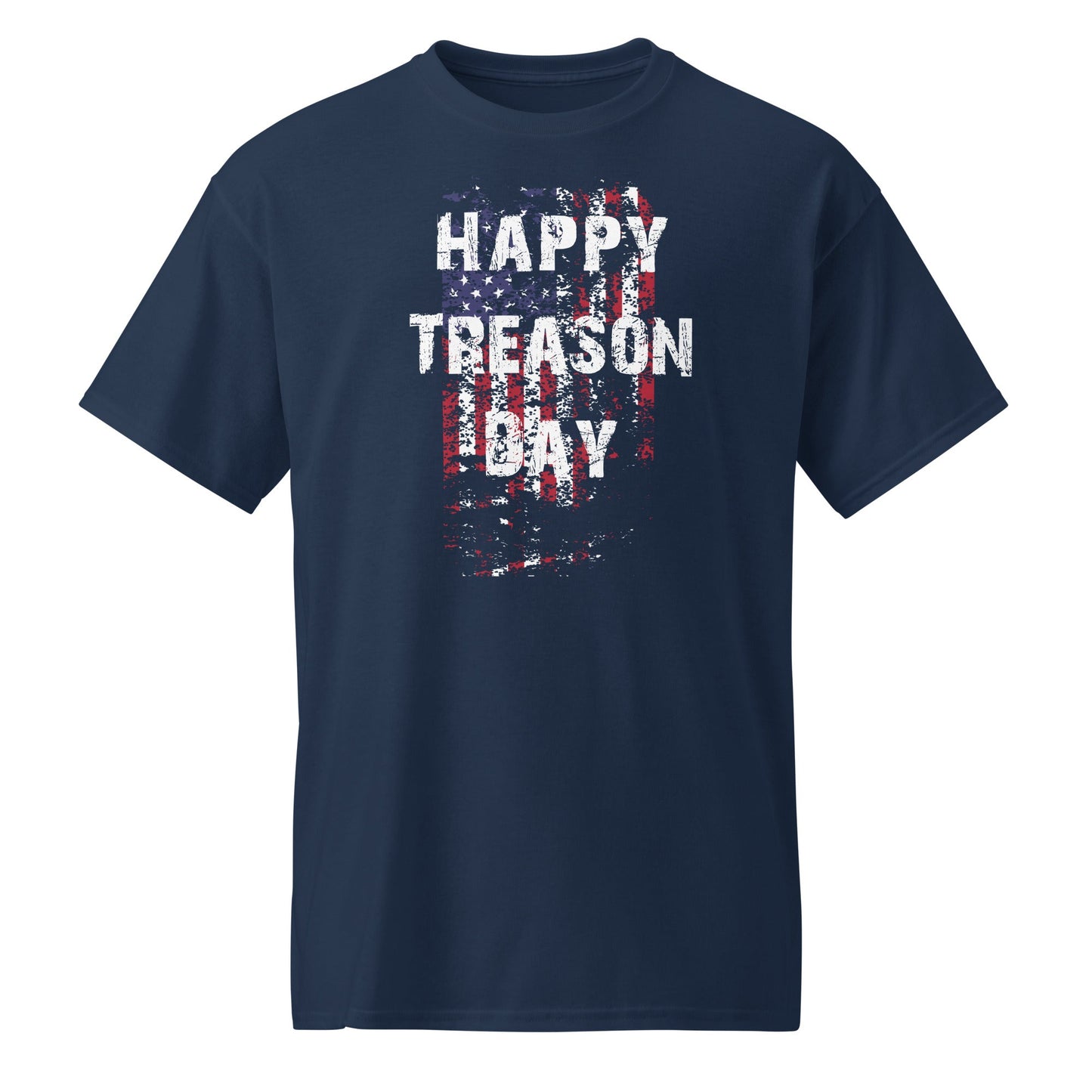 Happy Treason Day DryBlend® T-Shirt