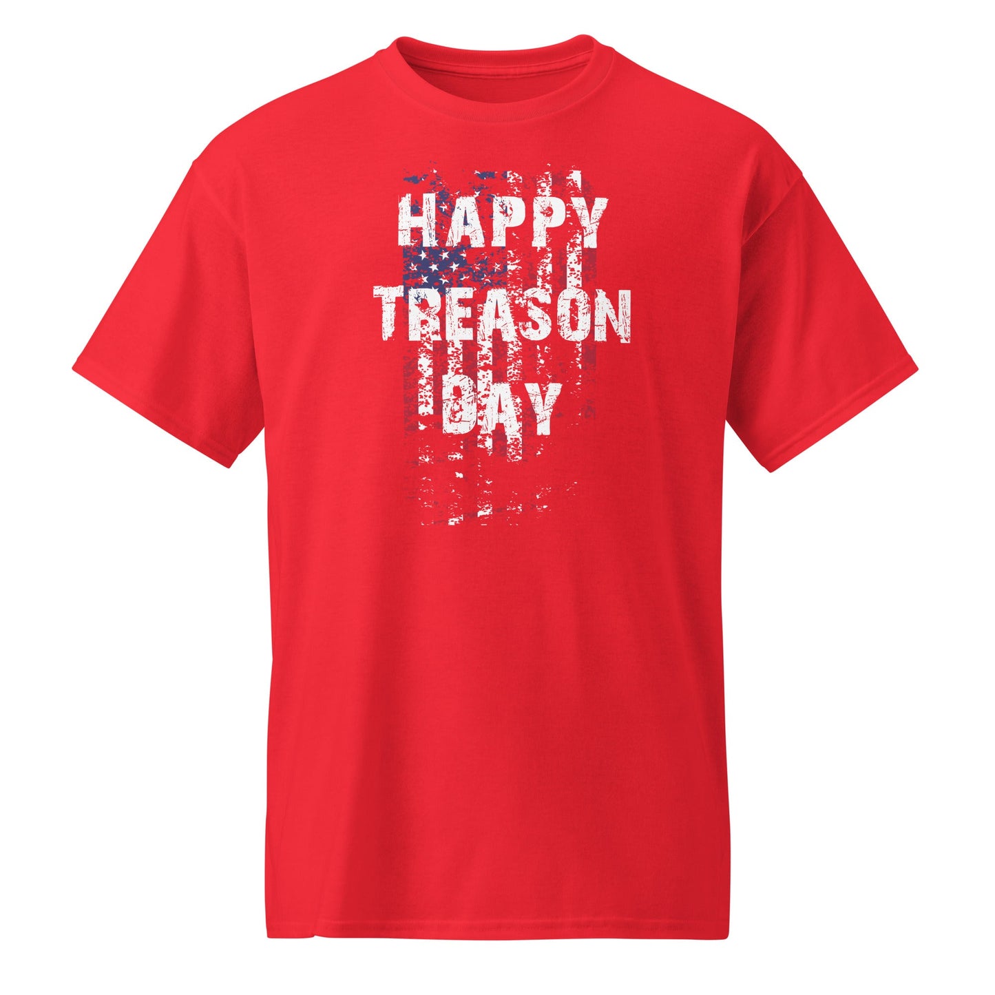 Happy Treason Day DryBlend® T-Shirt