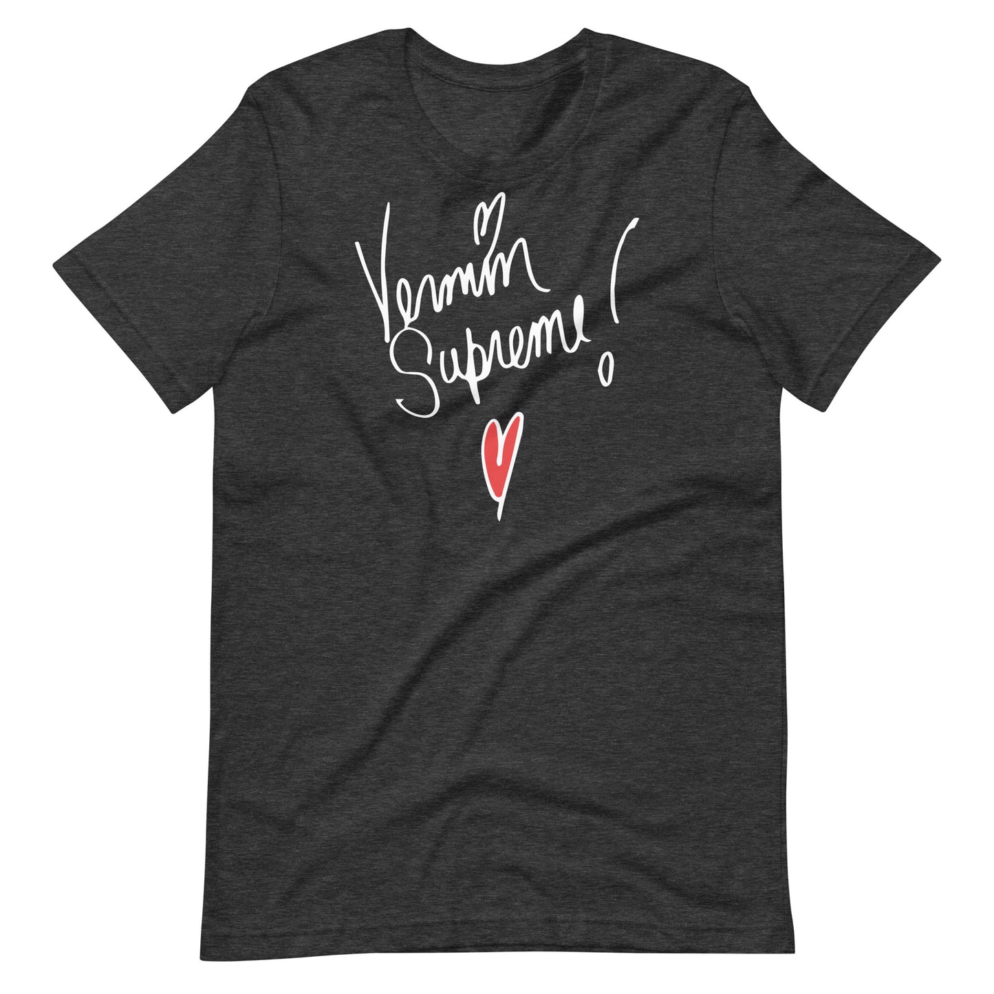 Vermin Love Supreme Unisex t-shirt